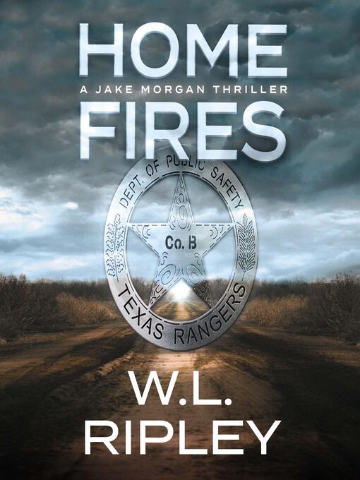 Title details for Home Fires by W.L. Ripley - Available